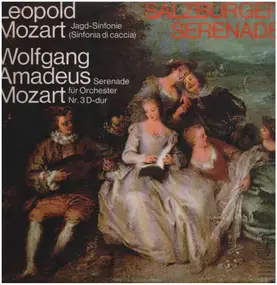 Wolfgang Amadeus Mozart - Jagd Sinfonie, Serenade für Orch. Nr.3 D-dur