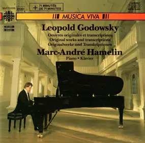 Leopold Godowsky - Original Works And Transcriptions