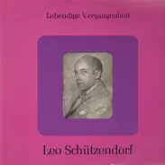 Leo Schützendorf - Lebendige Vergangenheit