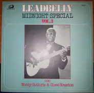 Leadbelly Con Woody Guthrie & Cisco Houston - Midnight Special vol. 3