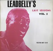 Leadbelly - Leadbelly's Last Sessions Vol. 2