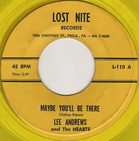 Lee Andrews - Maybe You'll Be There / Baby Come Back