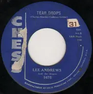 Lee Andrews And The Hearts, Lee Andrews & The Hearts - Teardrops / The Girl Around The Corner
