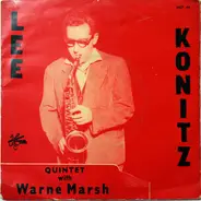 Lee Konitz Quintet With Warne Marsh - Lee Konitz Quintet With Warne Marsh