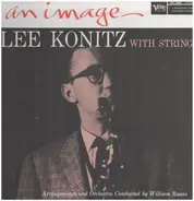 Lee Konitz - An Image - Lee Konitz With Strings