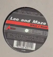 Lee & Maze - What I Need