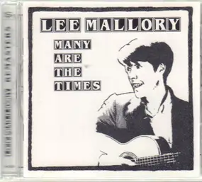 Lee Mallory - Many Are The Times