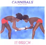 Lee Marrow - Cannibals (Baa-Boù - Baa Boù)