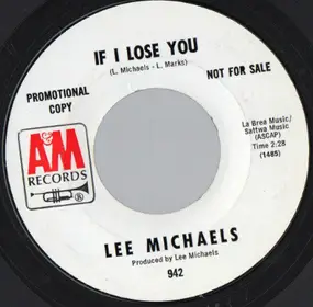 Lee Michaels - If I Lose You