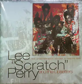 Lee 'Scratch' Perry - The Upsetter Shop, Volume 2; 1969 To 1973
