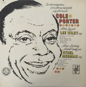 Lee Wiley - Two Classic Interpretations Of Some Of The Most Unforgettable Songs Of The Immortal Cole Porter