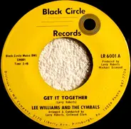 Lee Williams And The Cymbals - Get It Together / I Can Make Mistakes Too