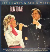 Lee Towers & Anita Meyer - Run To Me