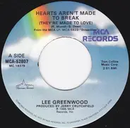 Lee Greenwood - Hearts Aren't Made To Break (They're Made To Love)