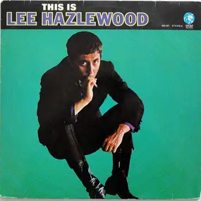 Lee Hazlewood - This Is Lee Hazlewood