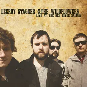 Leeroy Stagger - Live At The Red River Saloon
