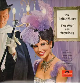 Franz Lehár - Die lustige Witwe / Der Graf von Luxemburg