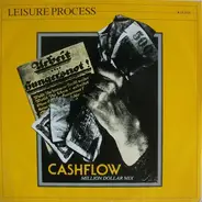 Leisure Process - Cashflow (Million Dollar Mix) / The Emigré 2