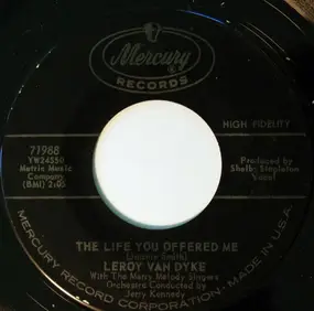Leroy Van Dyke - The Life You Offered Me