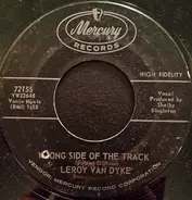 Leroy Van Dyke - Wrong Side Of The Track