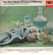 Leroy Anderson & His Orchestra - The New Music of Leroy Anderson