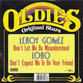Leroy Gomez - Don't Let Me Be Misunderstood / Don't Expect Me To Be Your Friend