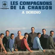 Les Compagnons De La Chanson - A Bobino