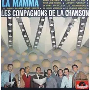 Les Compagnons De La Chanson - La Mamma