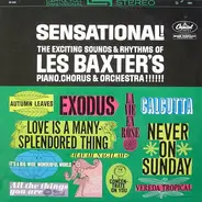 Les Baxter 's Piano, Les Baxter Chorus & Les Baxter & His Orchestra - Sensational!