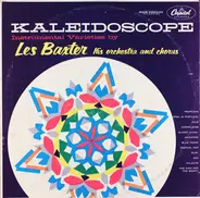 Les Baxter, His Chorus And Orchestra - Kaleidoscope