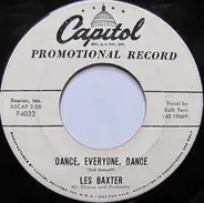 Les Baxter, His Chorus And Orchestra - Dance, Everyone, Dance