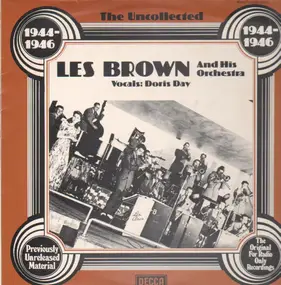 Les Brown & His Orchestra - The Uncollected 1944-46