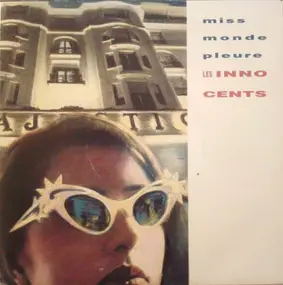 Les Innocents - Miss Monde Pleure