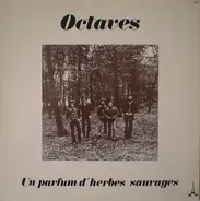 Les Octaves - Un Parfum D'Herbes Sauvages