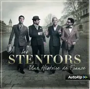 Les Stentors - Une Histoire de France