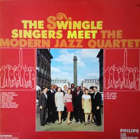Les Swingle Singers - The Swingle Singers Meet The Modern Jazz Quartet
