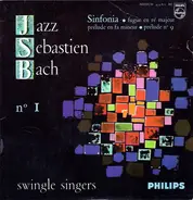 Les Swingle Singers - Jazz Sebastien Bach N° I