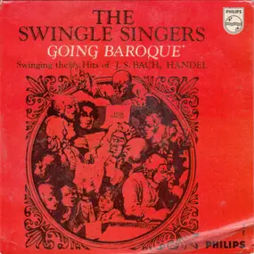 Les Swingle Singers - The Swingle Singers Going Baroque - Swinging The Hits Of J.S. Bach, Handel