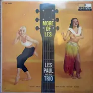 Les Paul And His Trio - More Of Les