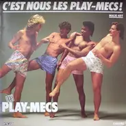 Les Play-Mecs - C'Est Nous Les Play-Mecs