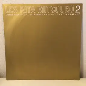 Les Rita Mitsouko - C'Est Comme Ça / Y'A D'La Haine