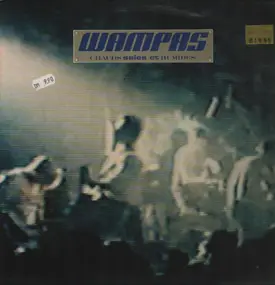 Les Wampas - Chauds, Sales Et Humides