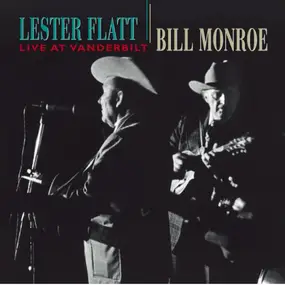 Lester Flatt - Live at Vanderbilt