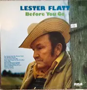 Lester Flatt - Before You Go