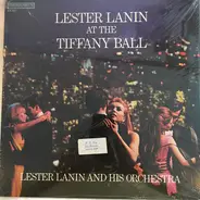 Lester Lanin And His Orchestra - Lester Lanin at the Tiffany Ball