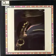 Lester Young With Count Basie Orchestra - Lester Young Memorial Album Volume 1