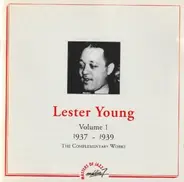 Lester Young - Volume 1 - 1937-1939 - The Complementary Works