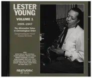Lester Young - Volume 1 - 1939-1947