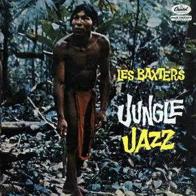Les Baxter - Les Baxter's Jungle Jazz