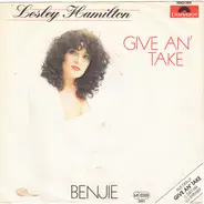 Lesley Hamilton - Give An' Take / Benjie